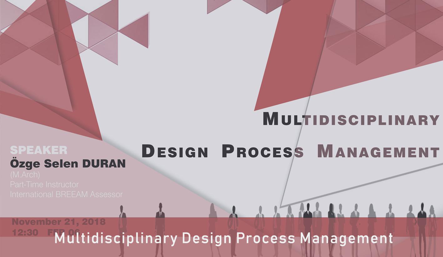 Multidisciplinary Design Process Management