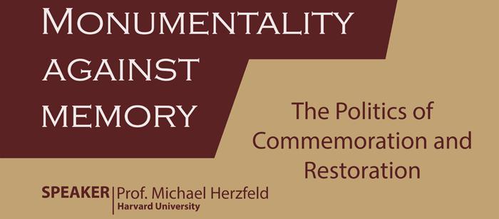 Monumentality Against Memory: The Politics of Commemoration and Restoration