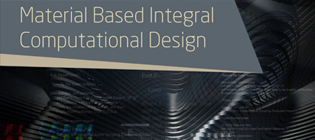 Material Based Integral Computational Design