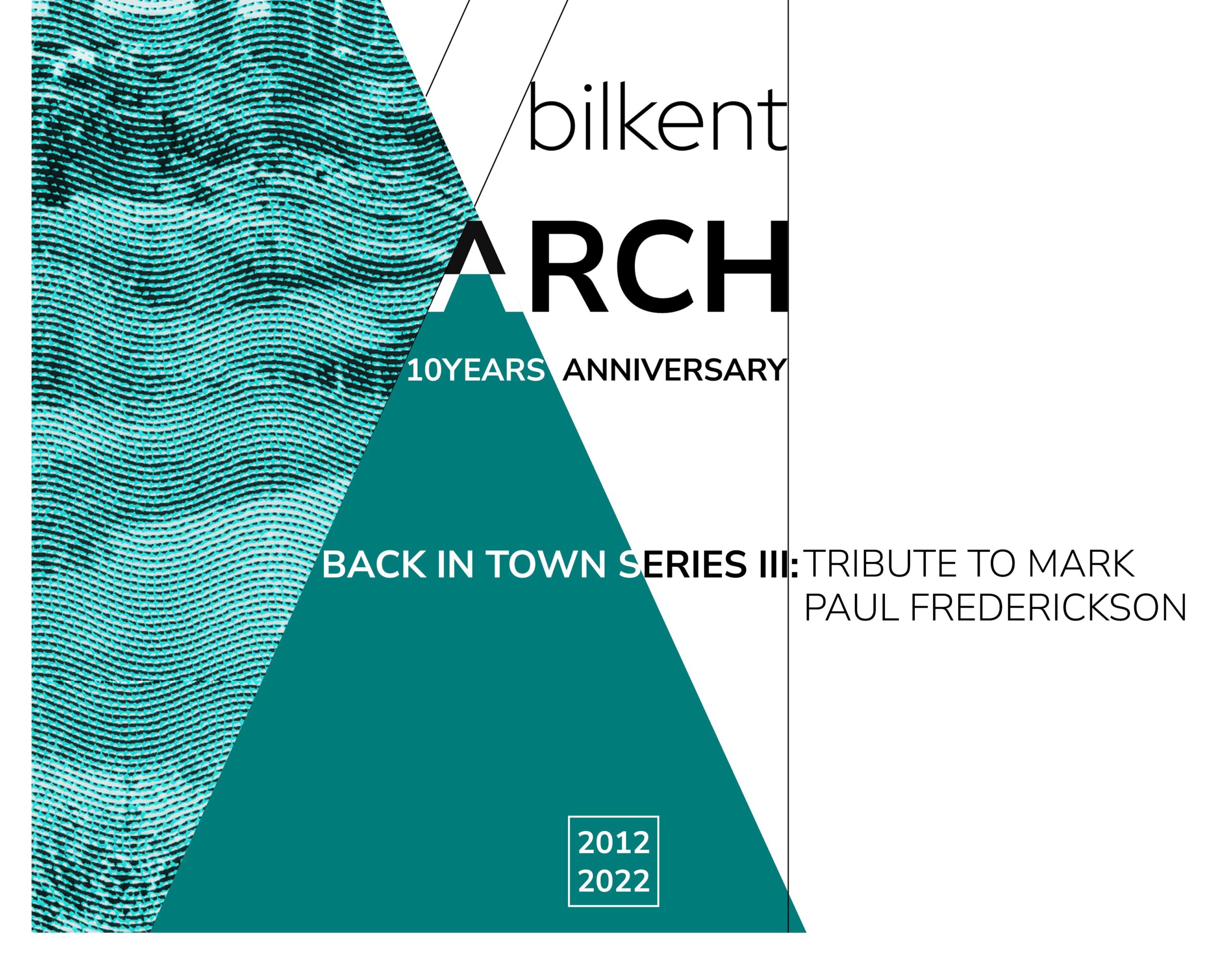 Back in Town 03: Tribute to Mark Paul Frederickson