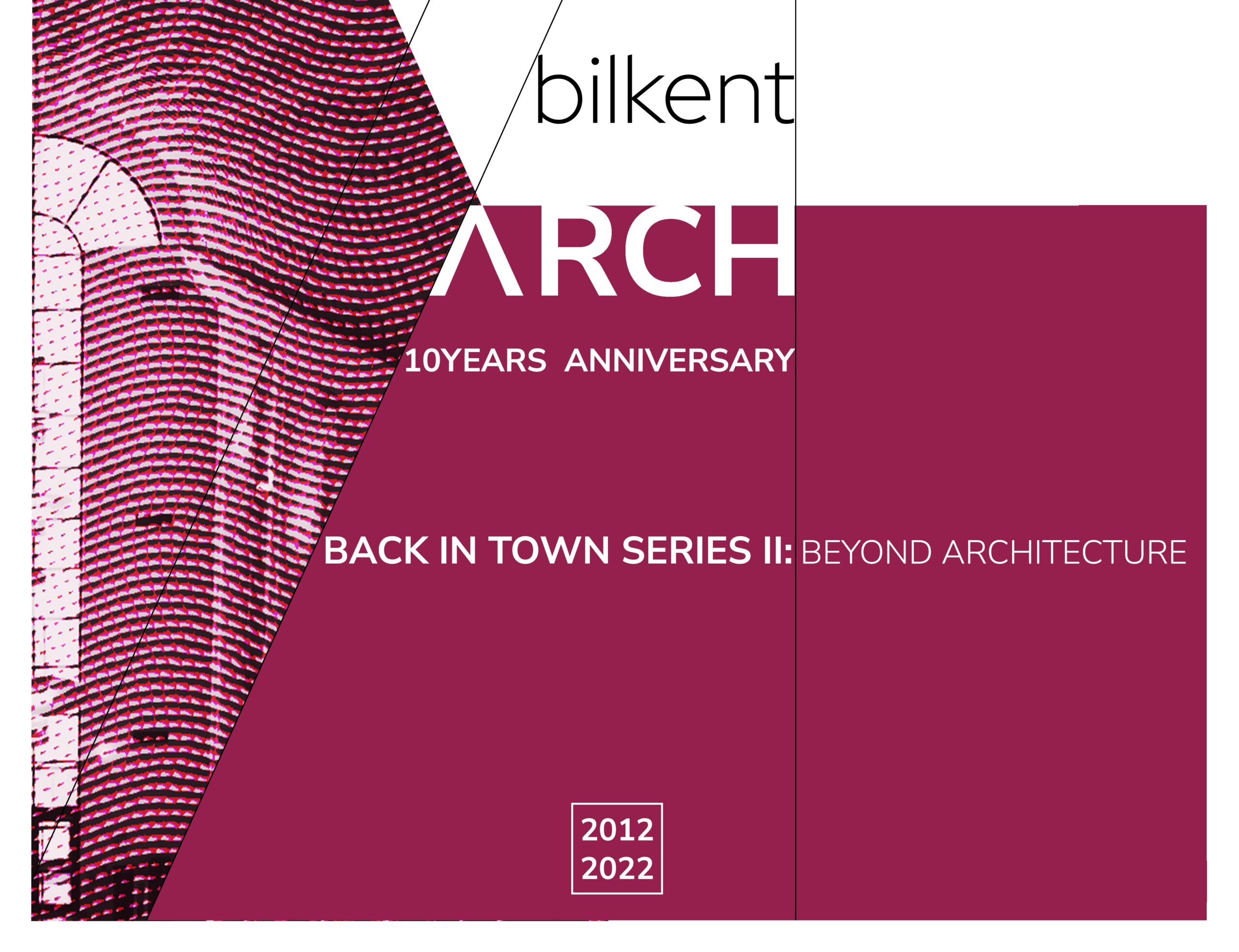 Back in Town 02 : Beyond Architecture