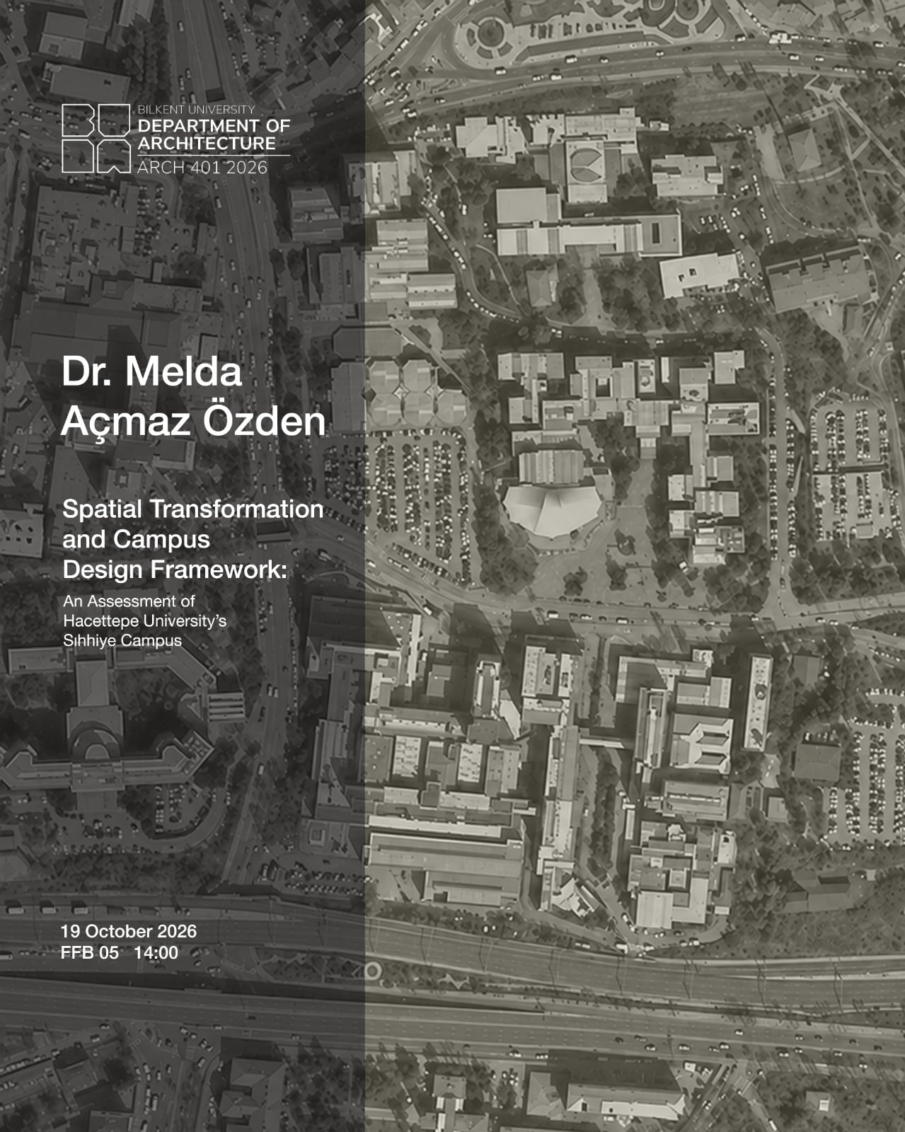 Spatial Transformation and Campus Design Framework